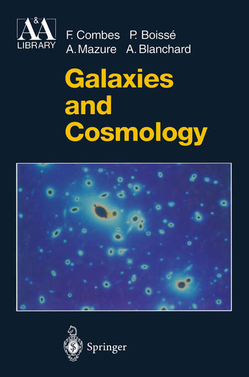 Book cover of Galaxies and Cosmology (1st ed. 1995) (Astronomy and Astrophysics Library)