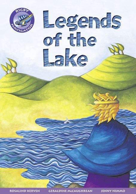 Book cover of Legends of the Lake (PDF) (Rigby Navigator)