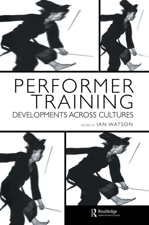 Book cover of Performer Training: Developments Across Cultures