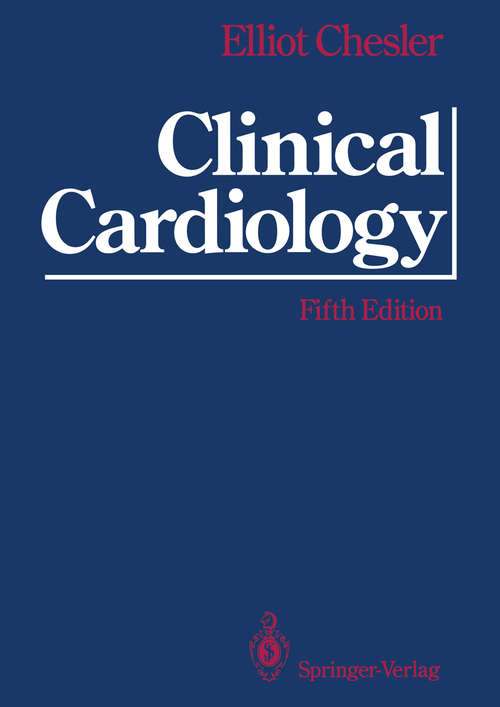 Book cover of Clinical Cardiology (5th ed. 1993)