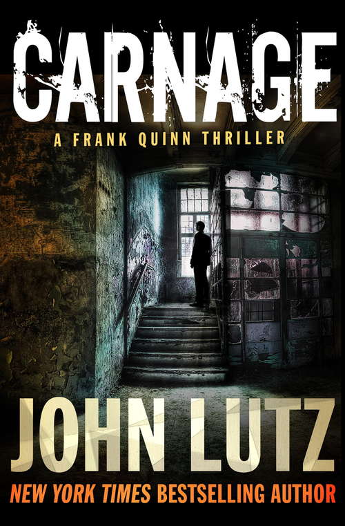 Book cover of Carnage (A\frank Quinn Novel Ser.)