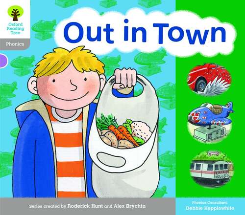 Book cover of Oxford Reading Tree: Stage 1: Floppy's Phonics: Sounds And Letters: Out In Town