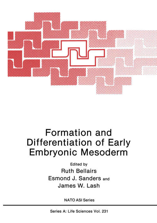 Book cover of Formation and Differentiation of Early Embryonic Mesoderm (1992) (Nato Science Series A: #231)