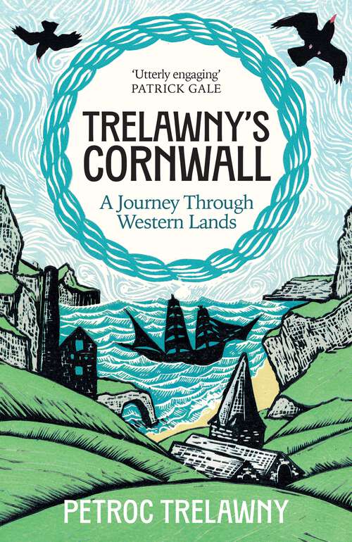 Book cover of Trelawny’s Cornwall: A Journey through Western Lands