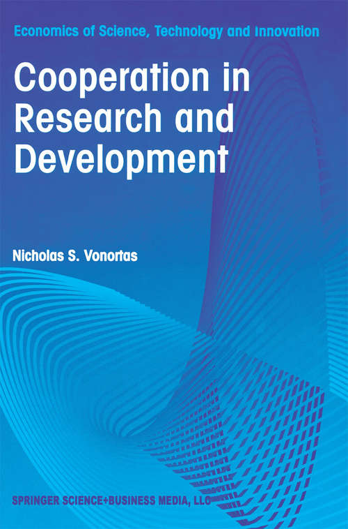 Book cover of Cooperation in Research and Development (1997) (Economics of Science, Technology and Innovation #11)