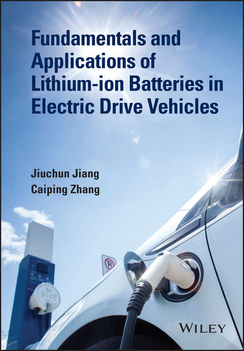 Book cover of Fundamentals and Applications of Lithium-ion Batteries in Electric Drive Vehicles