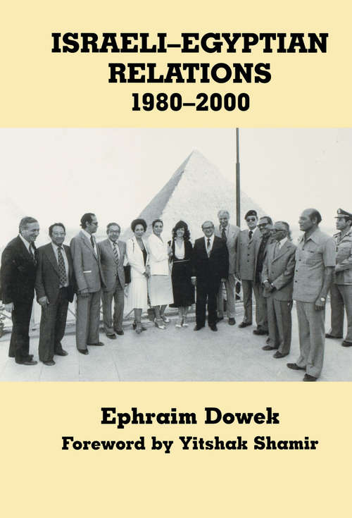 Book cover of Israeli-Egyptian Relations, 1980-2000 (Israeli History, Politics and Society)