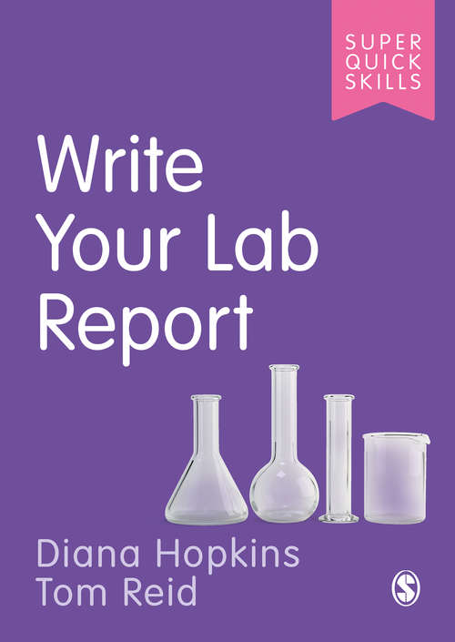 Book cover of Write Your Lab Report (Super Quick Skills)