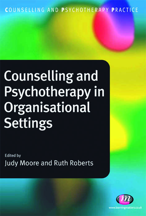 Book cover of Counselling and Psychotherapy in Organisational Settings (PDF)