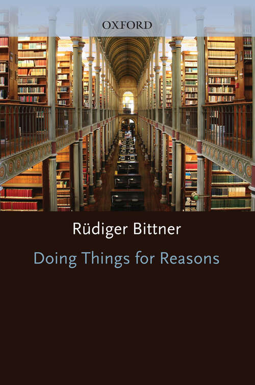 Book cover of Doing Things for Reasons