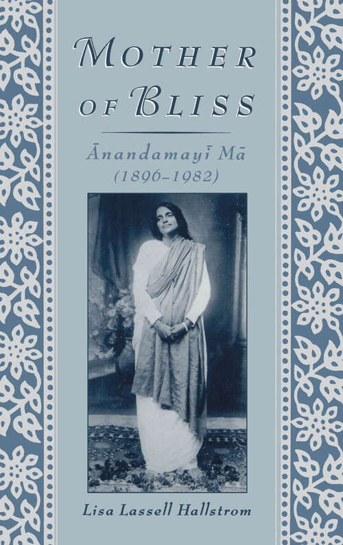Book cover of Mother of Bliss: =Anandamay=i M=a