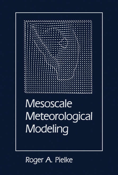 Book cover of Mesoscale Meteorological Modeling