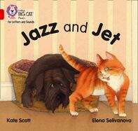 Book cover of Collins Big Cat Phonics for Letters and Sounds — JAZZ AND JET: Band 02A/Red A (Collins Big Cat Phonics For Letters And Sounds Ser.)