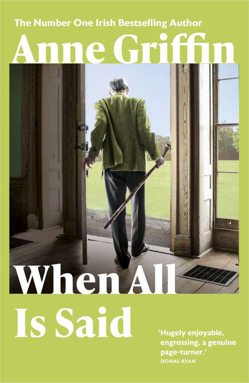 Book cover of When All is Said: The Number One Bestselling Irish Phenomenon