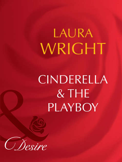 Book cover of Cinderella and The Playboy (ePub First edition) (Matched in Montana #4)