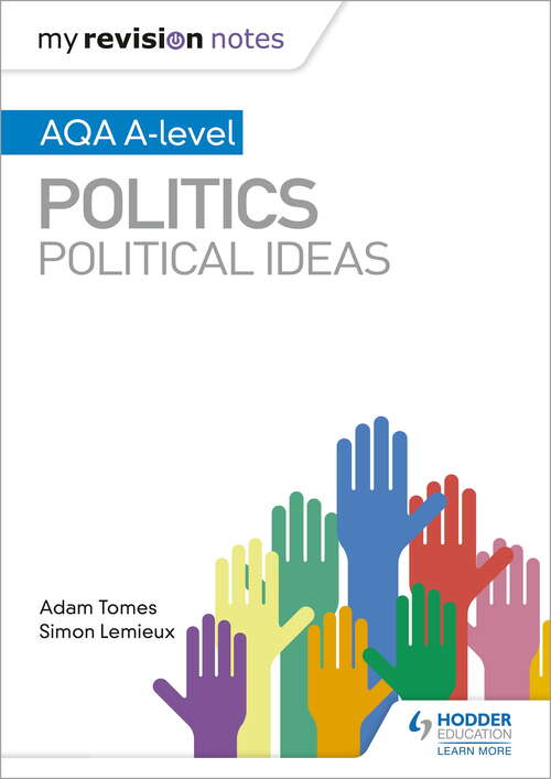 Book cover of My Revision Notes: AQA A-level Politics: Political Ideas
