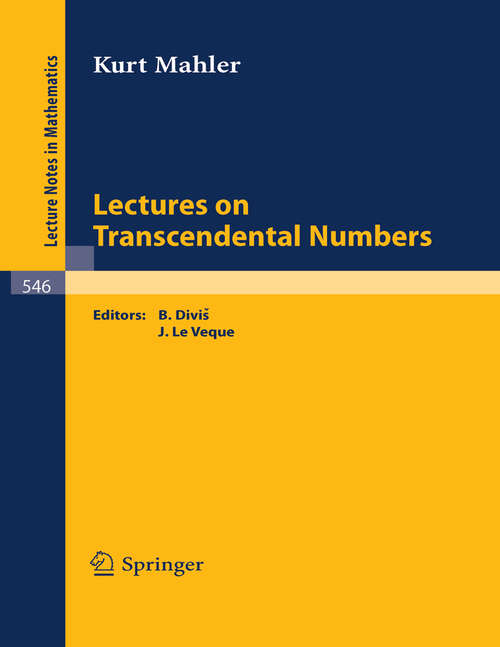 Book cover of Lectures on Transcendental Numbers (1976) (Lecture Notes in Mathematics #546)