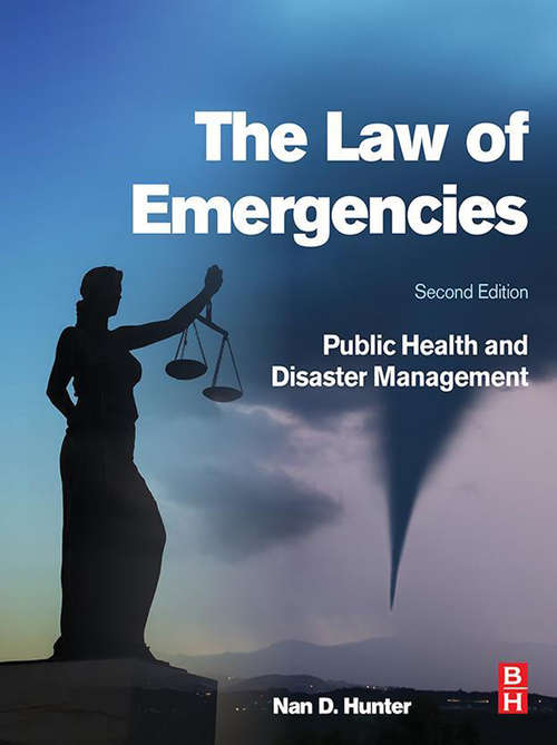 Book cover of The Law of Emergencies: Public Health and Disaster Management (2)