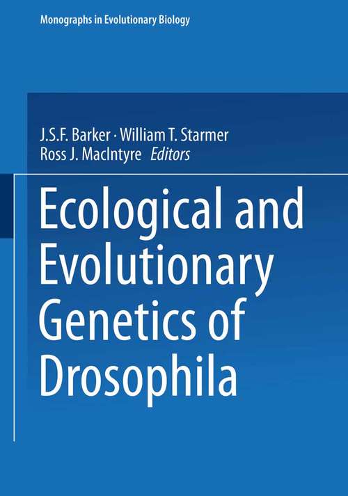 Book cover of Ecological and Evolutionary Genetics of Drosophila (1990) (Monographs in Evolutionary Biology)