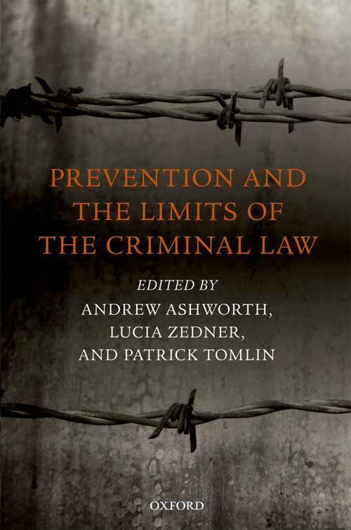 Book cover of Prevention and the Limits of the Criminal Law