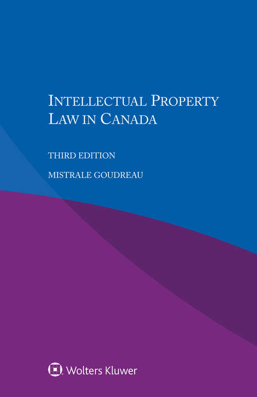 Book cover of Intellectual Property Law in Canada (3)