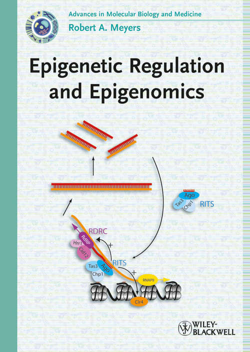 Book cover of Epigenetic Regulation and Epigenomics (Current Topics from the Encyclopedia of Molecular Cell Biology and Molecular Medicine)