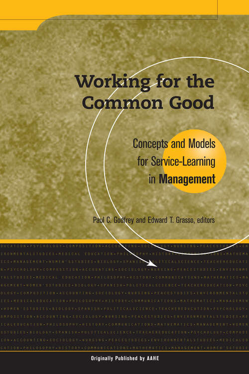 Book cover of Working for the Common Good: Concepts and Models for Service-Learning in Management