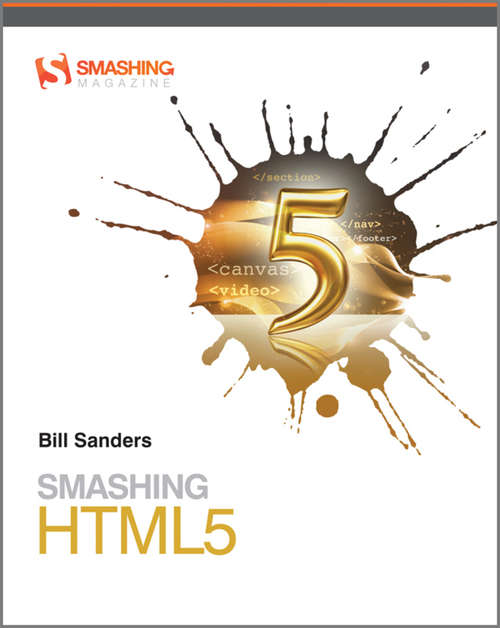 Book cover of Smashing HTML5 (Smashing Magazine Book Series #12)