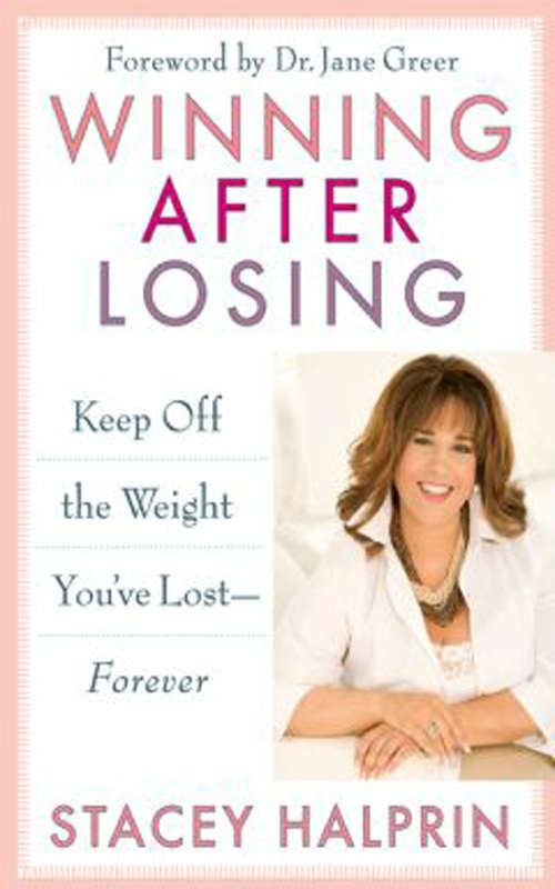 Book cover of Winning After Losing: Keep Off the Weight You've Lost--Forever