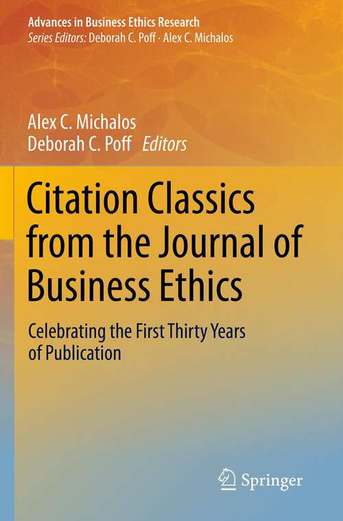 Book cover of Citation Classics from the Journal of Business Ethics: Celebrating the First Thirty Years of Publication (2013) (Advances in Business Ethics Research #2)