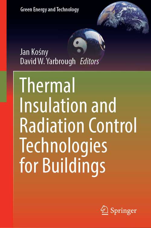 Book cover of Thermal Insulation and Radiation Control Technologies for Buildings (1st ed. 2022) (Green Energy and Technology)