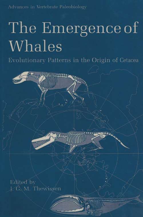 Book cover of The Emergence of Whales: Evolutionary Patterns in the Origin of Cetacea (1998) (Advances in Vertebrate Paleobiology #1)