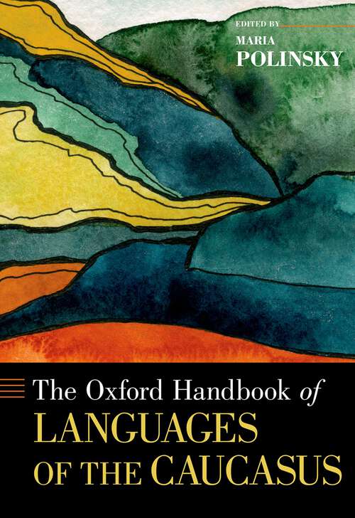 Book cover of The Oxford Handbook of Languages of the Caucasus (Oxford Handbooks)