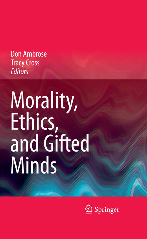 Book cover of Morality, Ethics, and Gifted Minds (2009)