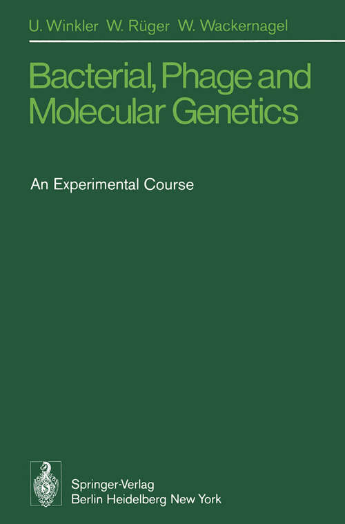 Book cover of Bacterial, Phage and Molecular Genetics: An Experimental Course (1976)