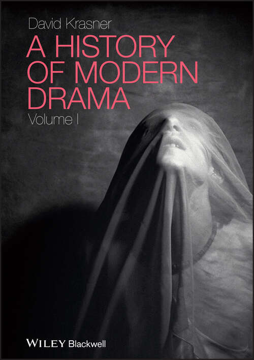 Book cover of A History of Modern Drama, Volume I: 1960-2000