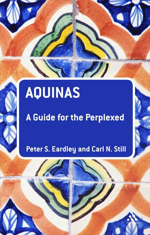 Book cover of Aquinas: A Guide For The Perplexed (Guides for the Perplexed)