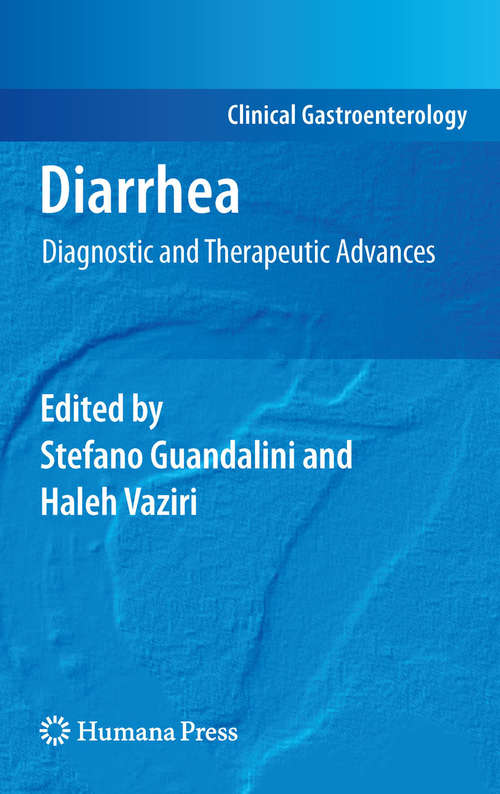 Book cover of Diarrhea: Diagnostic and Therapeutic Advances (2011) (Clinical Gastroenterology)