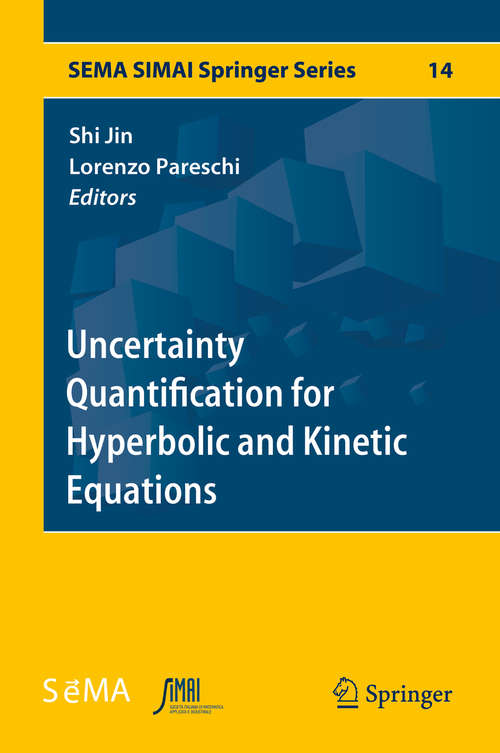 Book cover of Uncertainty Quantification for Hyperbolic and Kinetic Equations (SEMA SIMAI Springer Series #14)