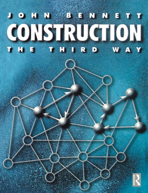 Book cover of Construction the Third Way