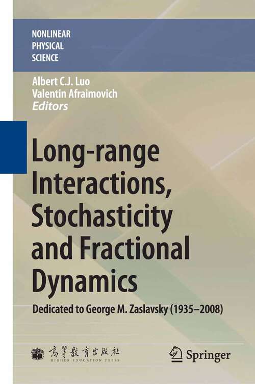Book cover of Long-range Interactions, Stochasticity and Fractional Dynamics: Dedicated to George M. Zaslavsky (1935—2008) (2011) (Nonlinear Physical Science)