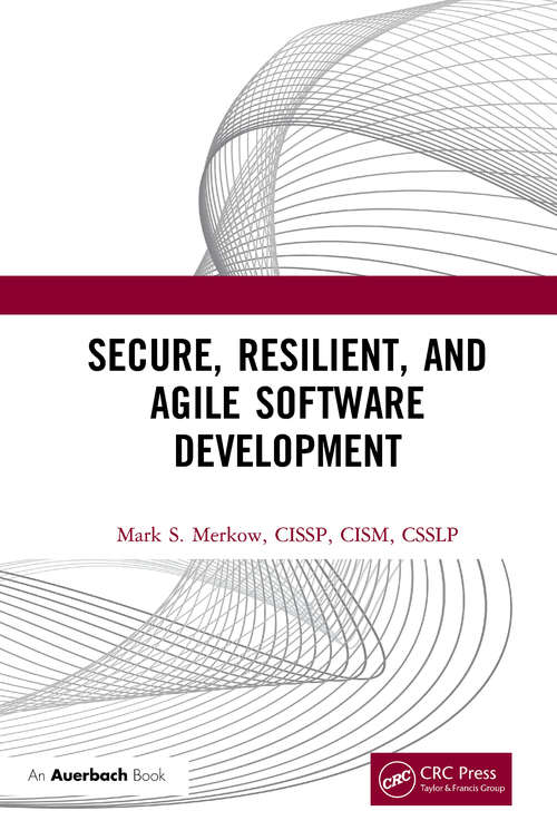 Book cover of Secure, Resilient, and Agile Software Development