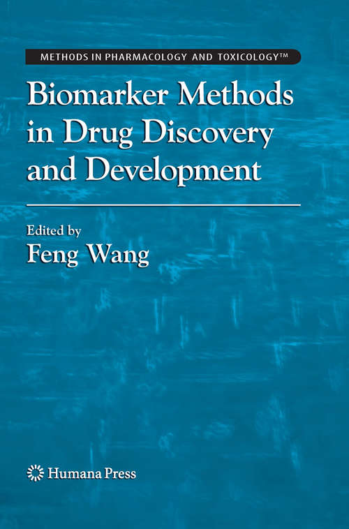 Book cover of Biomarker Methods in Drug Discovery and Development (2008) (Methods in Pharmacology and Toxicology)