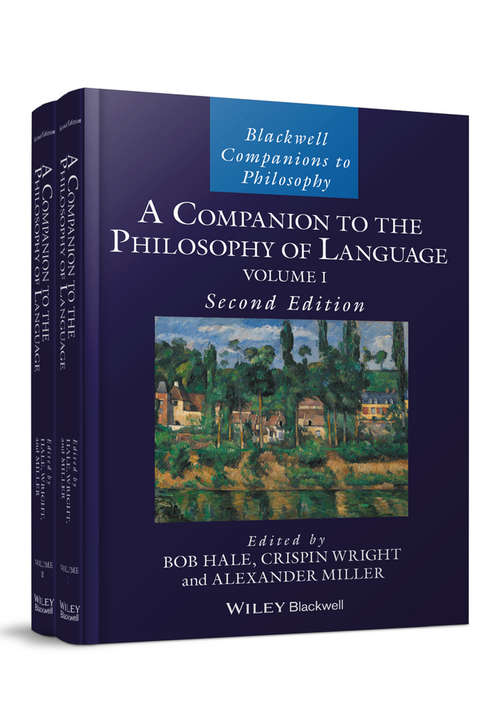 Book cover of A Companion to the Philosophy of Language (2) (Blackwell Companions to Philosophy #1)