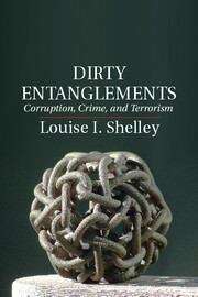 Book cover of Dirty Entanglements (pdf): Corruption, Crime, And Terrorism