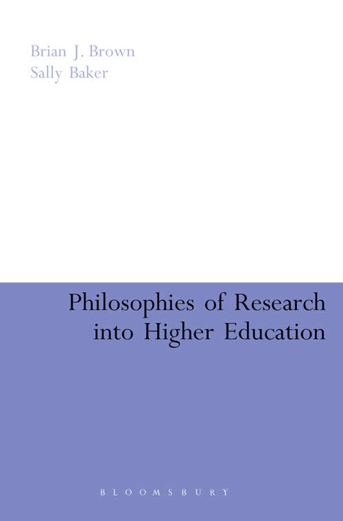 Book cover of Philosophies of Research into Higher Education (Research In Higher Education Ser.)