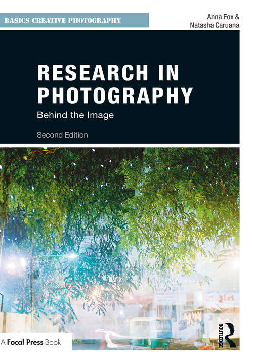 Book cover of Research in Photography: Behind the Image (2) (Basics Creative Photography)