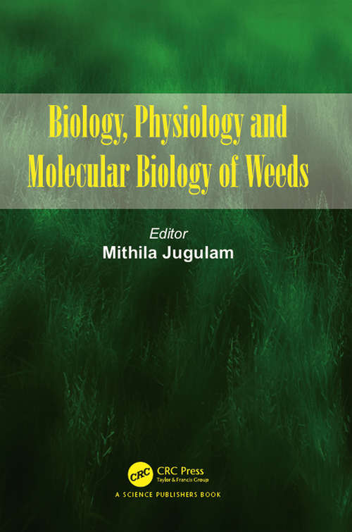 Book cover of Biology, Physiology and Molecular Biology of Weeds