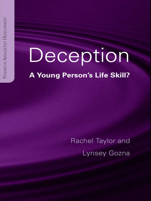 Book cover of Deception: A Young Person's Life Skill? (Studies in Adolescent Development)