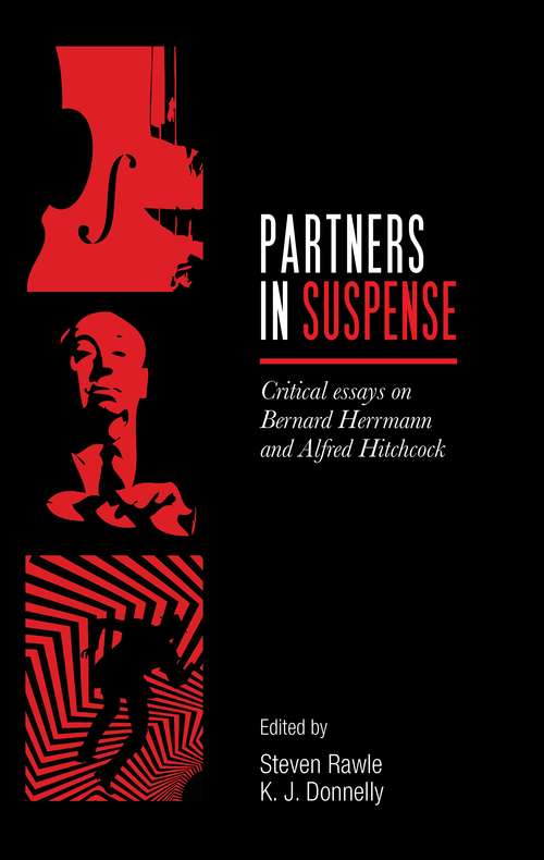 Book cover of Partners in suspense: Critical essays on Bernard Herrmann and Alfred Hitchcock